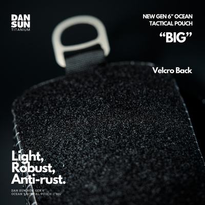 DAN SUN New Gen 6" Ocean Tactical Pouch - BIG