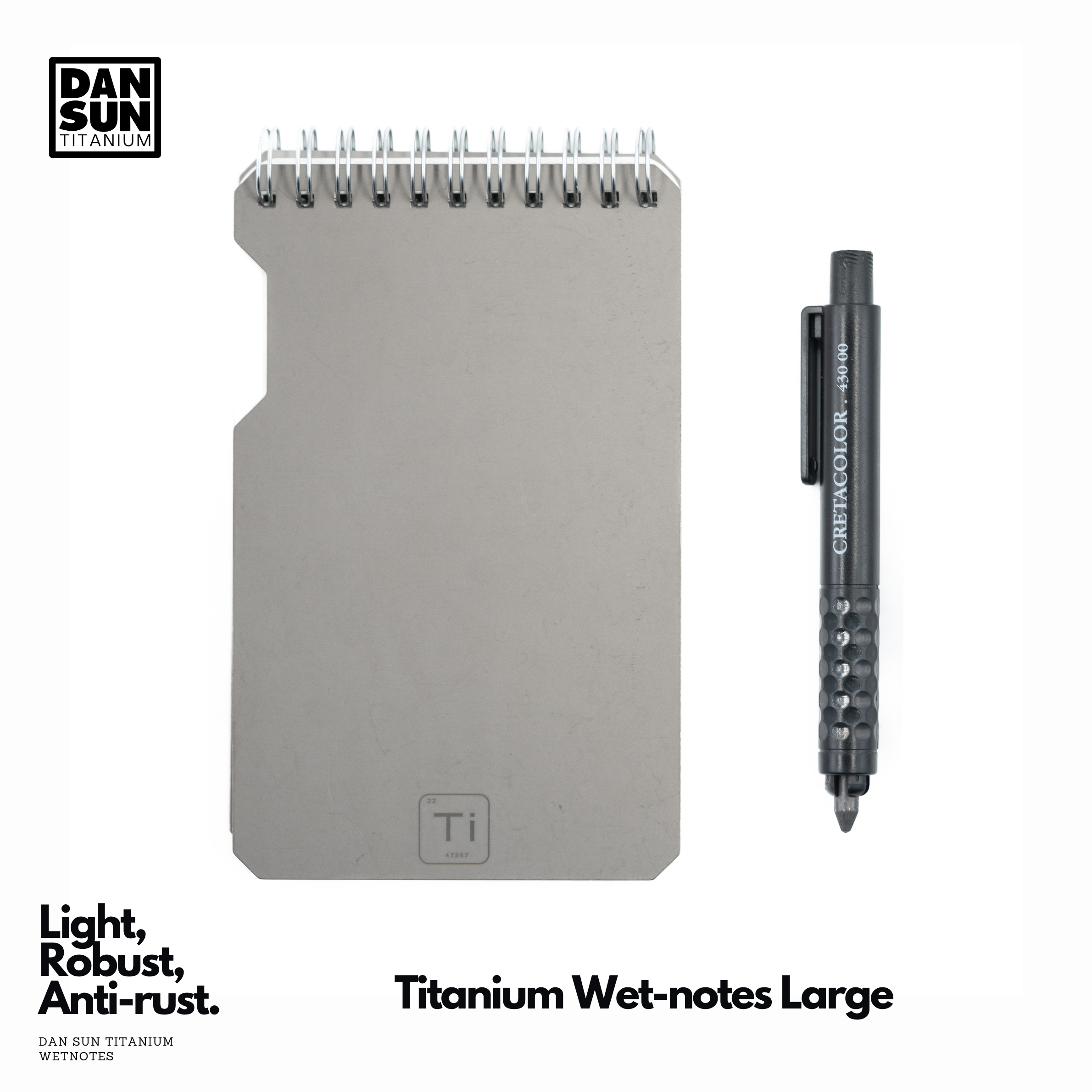 DAN SUN Titanium Wetnotes